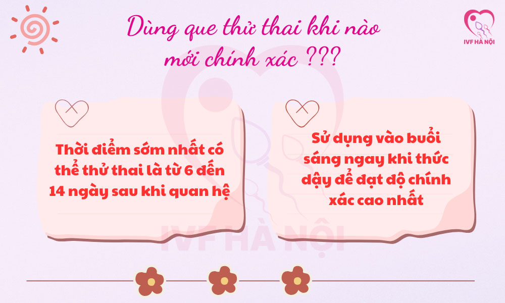 Dùng que thử thai khi nào mới chính xác?